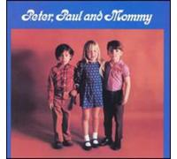 Peter Paul & Mary - Peter Paul & Mommy