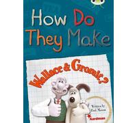 Paul Mason BC NF Red (KS2) A/5C How Do They Make … Wallace & Gromit (Tascabile)