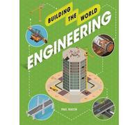 Paul Mason Building the World: Engineering (Copertina rigida) Building the World