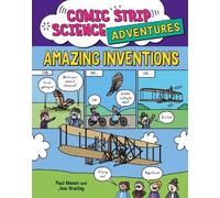 Paul Mason Comic Strip Science Adventures: Amazing Inventions (Copertina rigida)