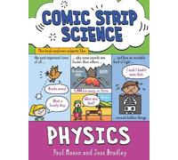 Paul Mason Comic Strip Science: Physics (Tascabile) Comic Strip Science