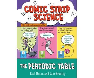 Paul Mason Comic Strip Science: The Periodic Table (Copertina rigida)