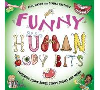 Paul Mason Funny Human Body Bits (Copertina rigida) Funny Nature