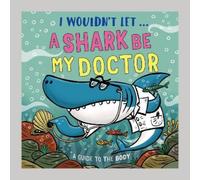 Paul Mason I Wouldn’t Let a Shark Be My Doctor (Copertina rigida)