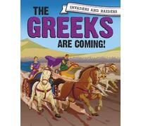Paul Mason Invaders and Raiders: The Greeks are coming (Tascabile)