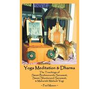 Paul Mason Yoga Meditation & Dharma (Tascabile)