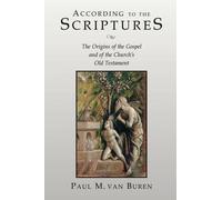 Paul Matthews Van Buren According to the Scriptures (Tascabile)