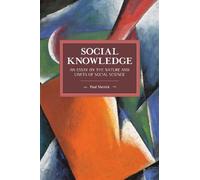 Paul Mattick Social Knowledge (Tascabile) Historical Materialism