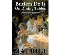 Paul Maurice Butlers Do It On Dining Tables (Tascabile) English Etiquette