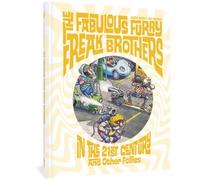 Paul Mavrides G Fabulous Furry Freak Brothers In the 21st Cen (Copertina rigida)
