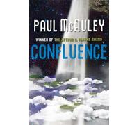 Paul McAuley Confluence - The Trilogy (Tascabile) Confluence