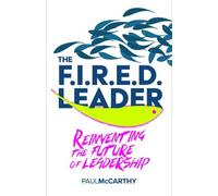 Paul McCarthy The FIRED Leader (Tascabile)