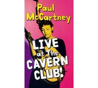 Paul McCartney - Live at the Cavern Club