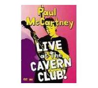 Paul McCartney - Live at the Cavern Club