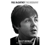 Paul McCartney : The Biography