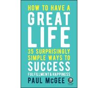 Paul McGee How to Have a Great Life (Tascabile)