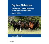 Equine Behavior, A Guide for Veterinarians and Equine Scientists, 2nd Edition
