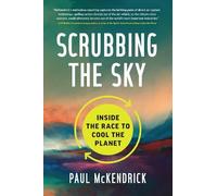 Paul McKendrick Scrubbing the Sky (Copertina rigida)