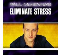Paul Mckenna - Eliminate Stress
