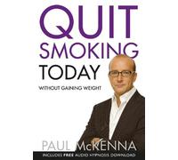 Paul McKenna Quit Smoking Today Without Gaining Weight (Tascabile)