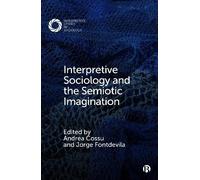 Paul McLean Interpretive Sociology and the Semiotic Imaginati (Copertina rigida)