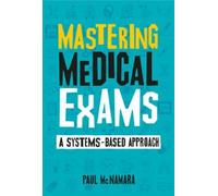 Paul McNamara Mastering Medical Exams (Tascabile) Student Medicine
