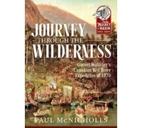 Paul McNicholls Journey through the Wilderness (Tascabile)