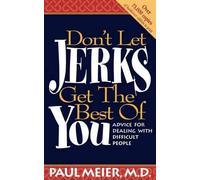 Paul Meier Don't Let Jerks Get the Best of You (Tascabile)