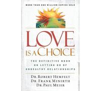 Paul Meier Robert Hemfelt Frank Minirth Love Is a Choice (Tascabile)