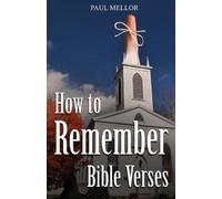 Paul Mellor How to Remember Bible Verses (Tascabile)