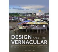 Paul Memmott Design and the Vernacular (Tascabile)
