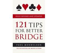 Paul Mendelson 121 Tips for Better Bridge (Tascabile)