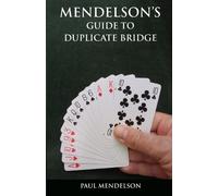 Paul Mendelson Mendelson's Guide to Duplicate Bridge (Tascabile)