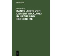 Paul Menzer Kants Lehre von der Entwicklung in Natur und Gesc (Copertina rigida)