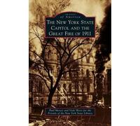 Paul Mercer Vicki New York State Capitol and the Great Fire o (Copertina rigida)