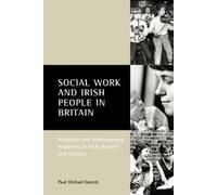 Paul Michael Garrett Social work and Irish people in Britain (Tascabile)