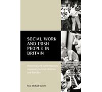 Paul Michael Garrett Social work and Irish people in Britain (Tascabile)