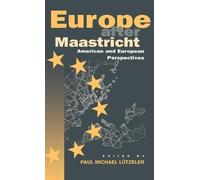 Paul Michael Lützeler Europe After Maastricht (Copertina rigida)