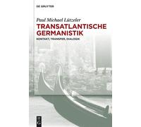 Paul Michael Lützeler Transatlantische Germanistik (Copertina rigida)