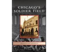 Paul Michael Peterson Chicago's Soldier Field (Copertina rigida)