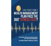 Paul Miller Kev Can Your Family Wealth Management Plan Pass the 360° (Tascabile)