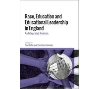 Paul Miller Race, Education and Educational Leadership in England (Tascabile)