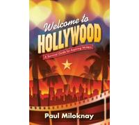 Paul Miloknay Welcome to Hollywood (Tascabile)