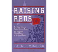 Paul Mishler Raising Reds (Tascabile)