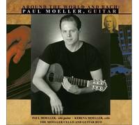 Paul Moeller , Kerena Moeller - Around The World and Bach
