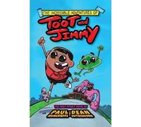 Paul Moncrieffe The Incredible Adventures of Toot and Jimmy (Toot an (Tascabile)