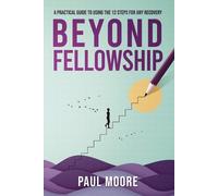 Paul Moore Beyond Fellowship (Tascabile)