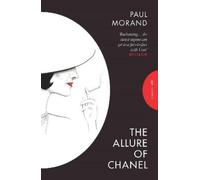 Paul Morand The Allure of Chanel (Tascabile) Pushkin Press Classics