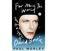 Paul Morley Far Above The World (Copertina rigida)