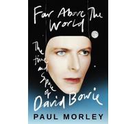 Paul Morley Far Above The World (Tascabile)